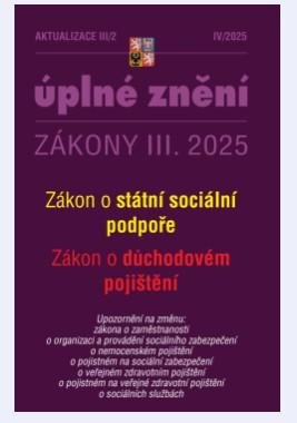 AKTUALIZACE III/2 ÚPLNÉ ZNĚNÍ ZÁKONY III.2025 ZÁKON O STÁTNÍ