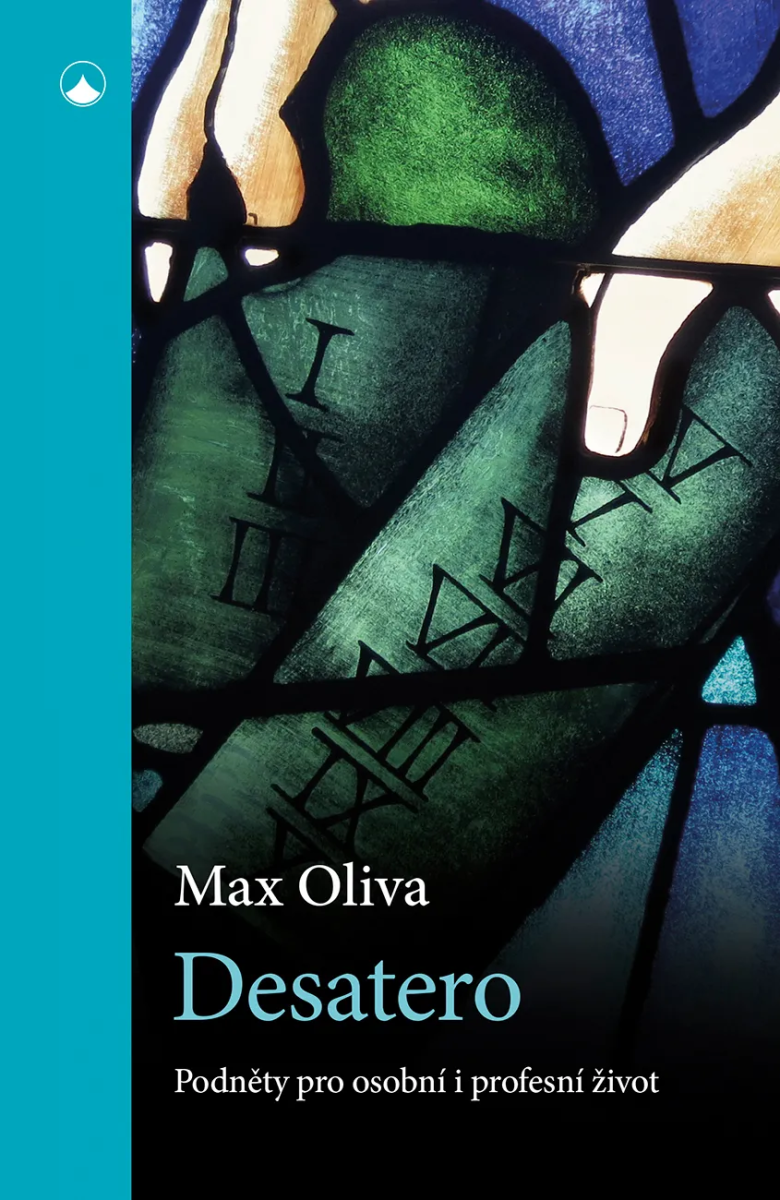 Obálka knihy DESATERO - PODNĚTY PRO OSOBNÍ I PROFESNÍ ŽIVOT od autora Oliva Max