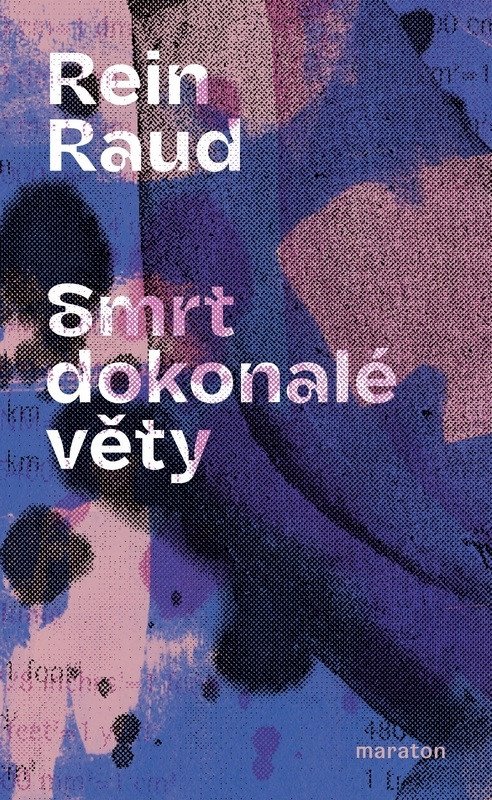 Obálka knihy SMRT DOKONALÉ VĚTY od autora Raud Rein