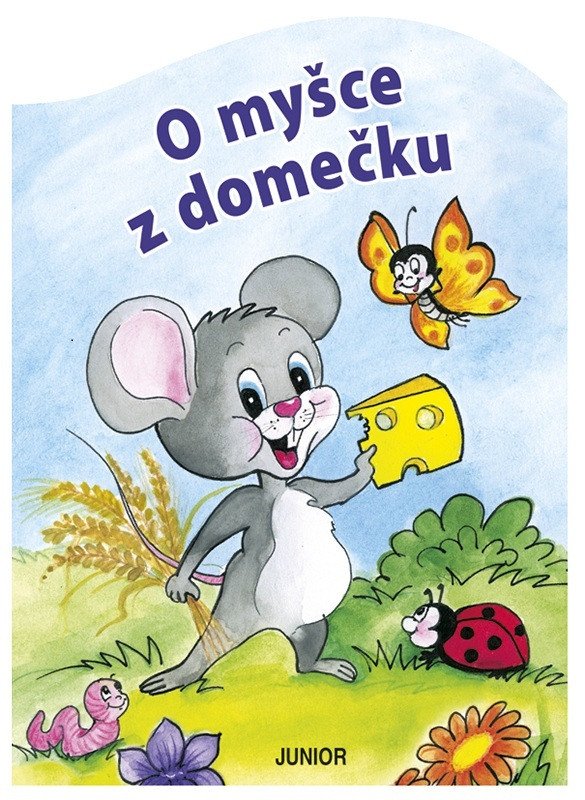 O MYŠCE Z DOMEČKU LEPORELO