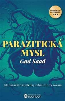 Obálka knihy PARAZITICKÁ MYSL od autora Saad Gad