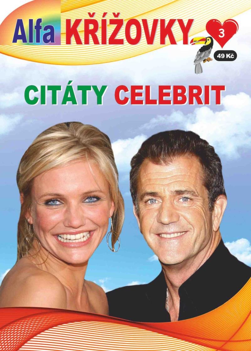 KŘÍŽOVKY 3/2025 CITÁTY CELEBRIT
