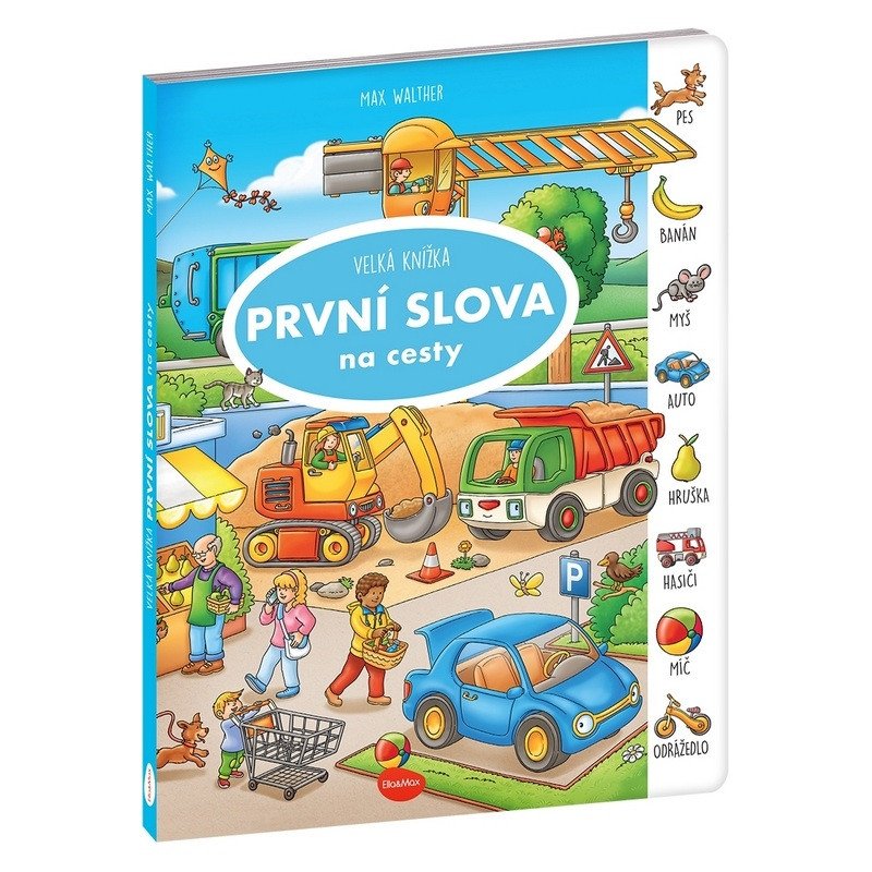 NA CESTY - VELKÁ KNÍŽKA PRVNÍ SLOVA