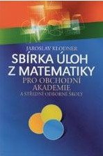 Obálka knihy SBÍRKA ÚLOH Z MATEMATIKY PRO OA od autora Klodner Jaroslav