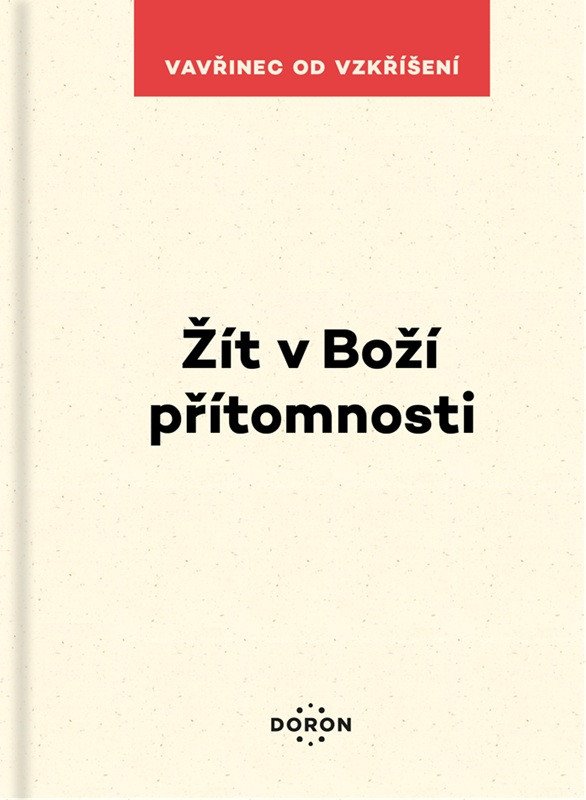 ŽÍT V BOŽÍ PŘÍTOMNOSTI