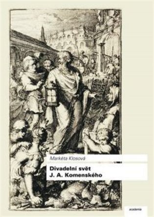 DIVADELNÍ SVĚT J. A. KOMENSKÉHO