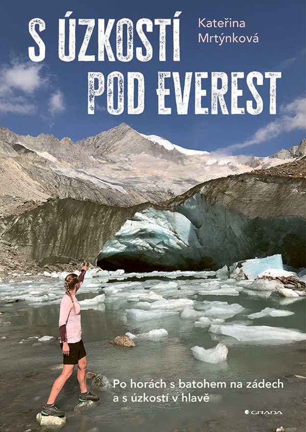 S ÚZKOSTÍ POD EVEREST