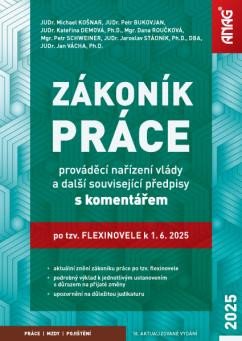 ZÁKONÍK PRÁCE S KOMENTÁŘEM K 1.6.2025