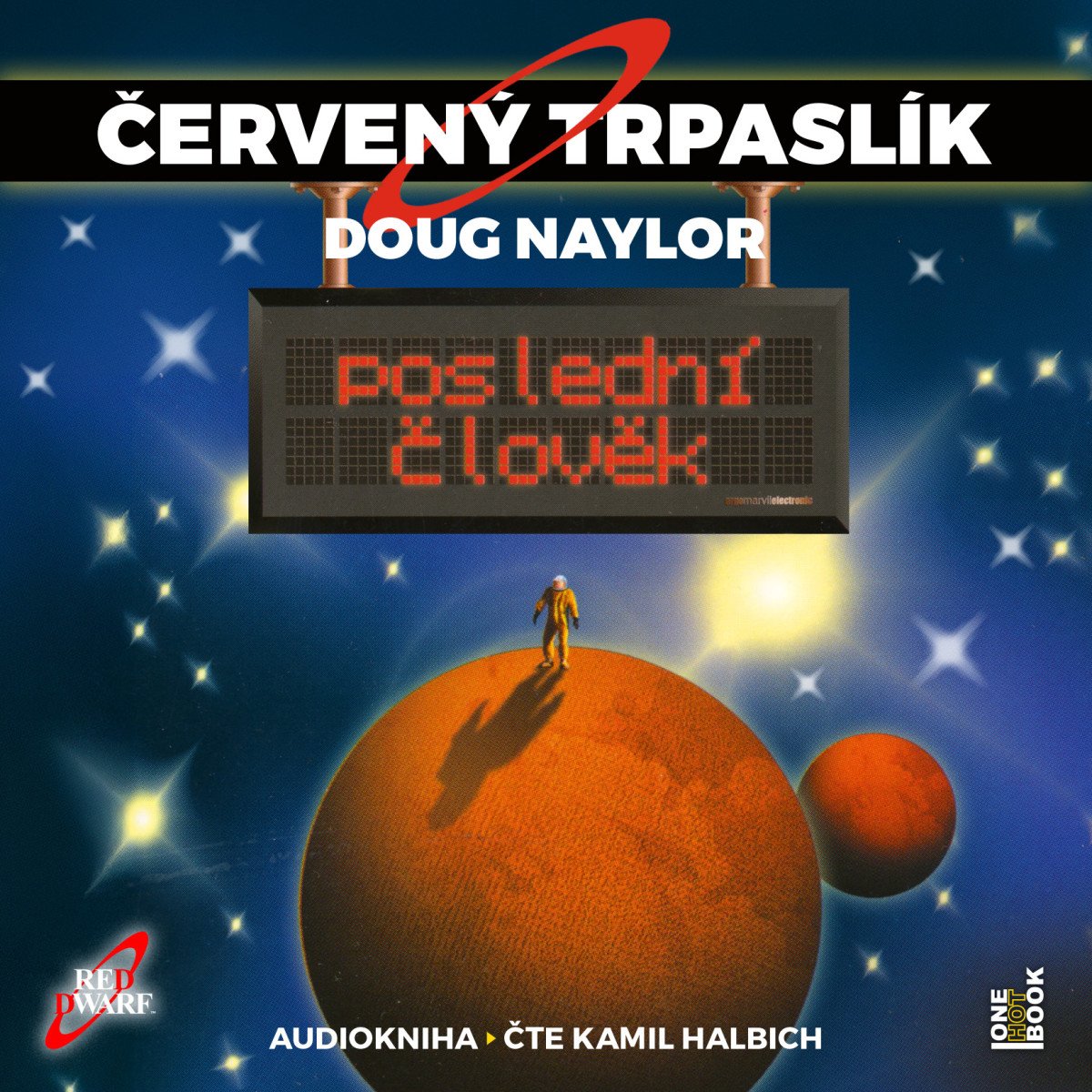 ČERVENÝ TRPASLÍK 3 - POSLEDNÍ ČLOVĚK -CD