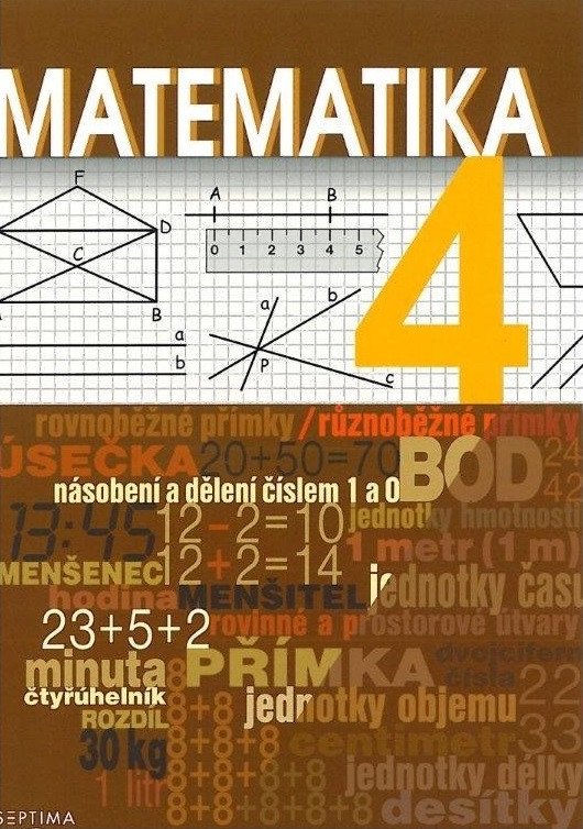 Obálka knihy MATEMATIKA 4 UČEBNICE /SEPTIMA/ od autora Slapničková Hana, Čmolíková Simona, Remutová Pavla