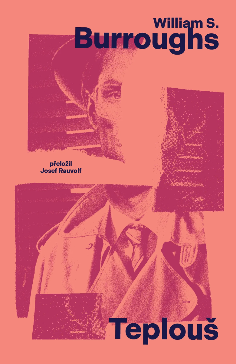 Obálka knihy TEPLOUŠ od autora Burroughs,  William S.