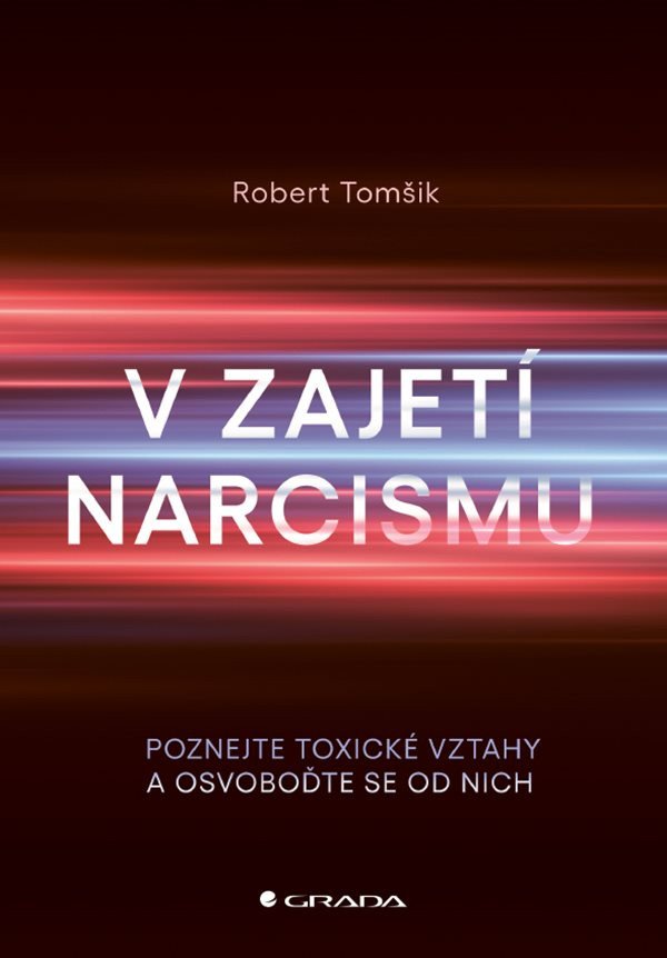 V ZAJETÍ NARCISMU