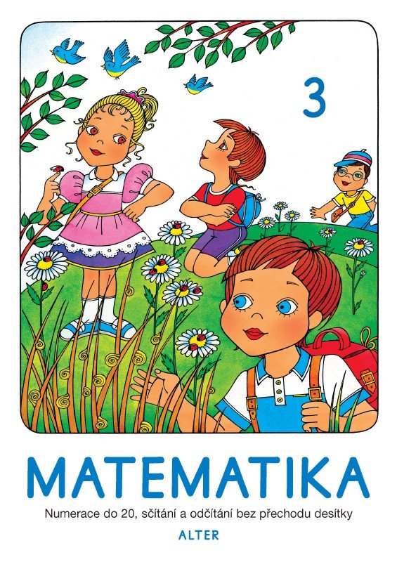 Obálka knihy MATEMATIKA PRO 1.ROČNÍK ZŠ /SEŠIT Č.3/ od autora Landová, Staudková, Tůmová