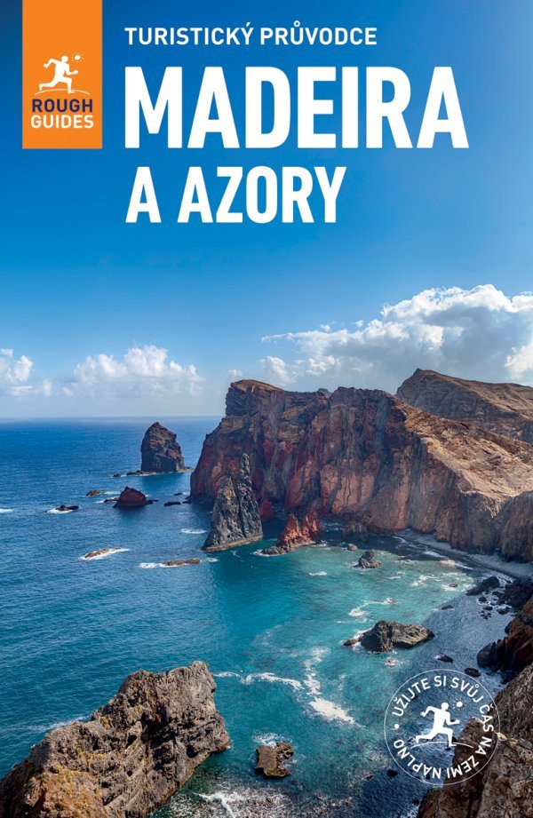 MADEIRA A AZORY - TURISTICKÝ PRŮVODCE
