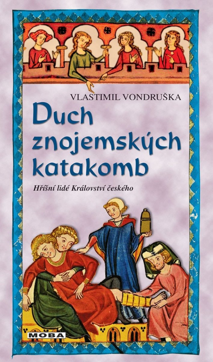 DUCH ZNOJEMSKÝCH KATAKOMB