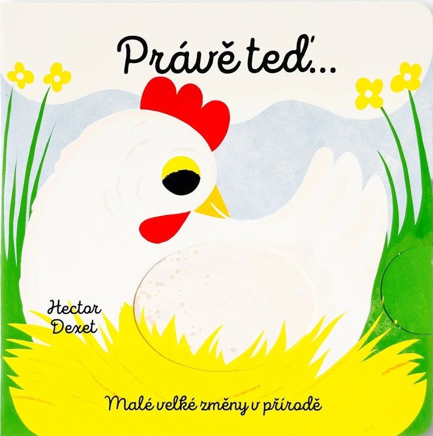 PRÁVĚ TEĎ... MALÉ VELKÉ ZMĚNY V PŘÍRODĚ LEPO