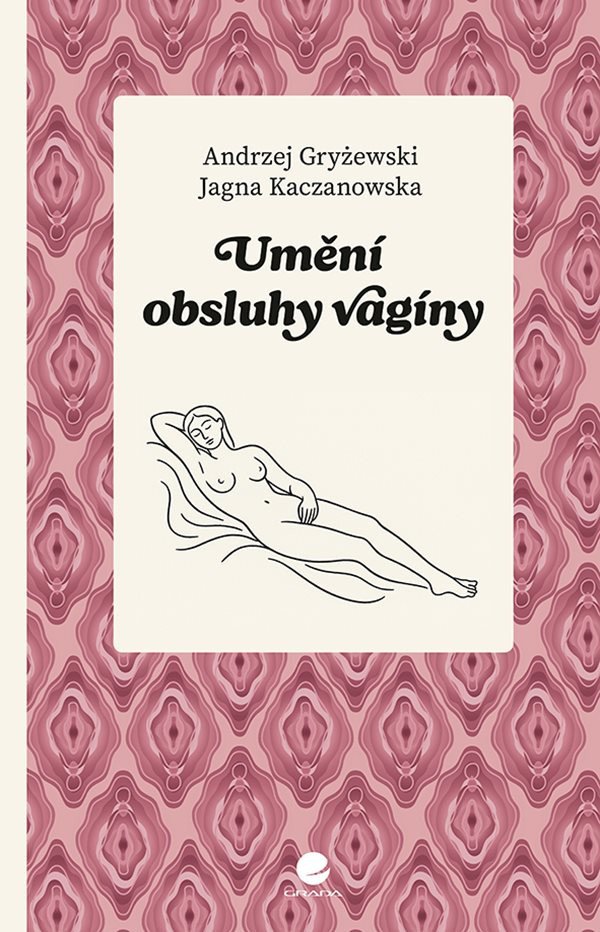 UMĚNÍ OBSLUHY VAGÍNY
