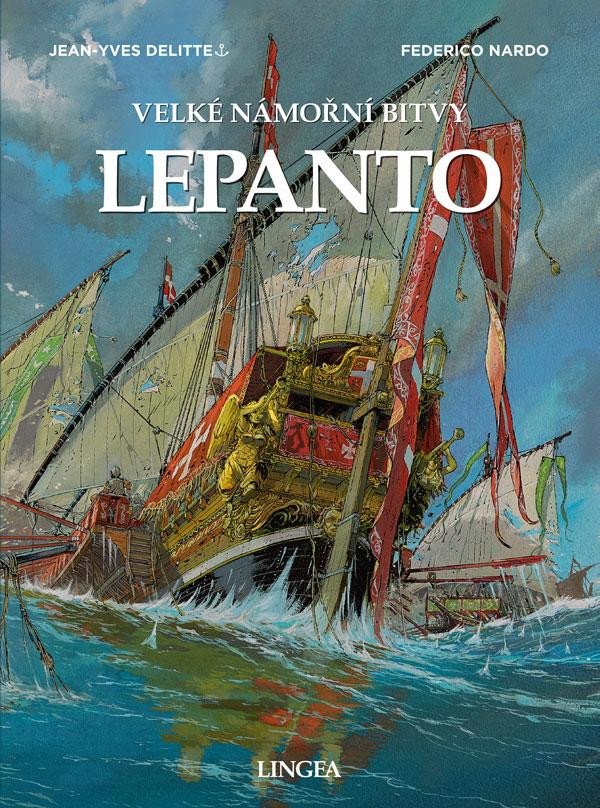 LEPANTO VELKÉ NÁMOŘNÍ BITVY