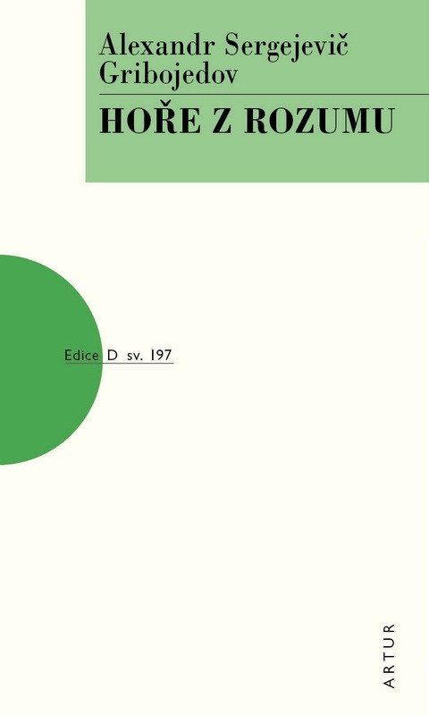 Obálka knihy HOŘE Z ROZUMU od autora Gribojedov Alexandr Sergejevič