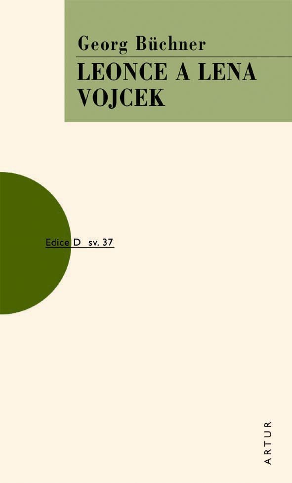 LEONCE A LENA, VOJCEK