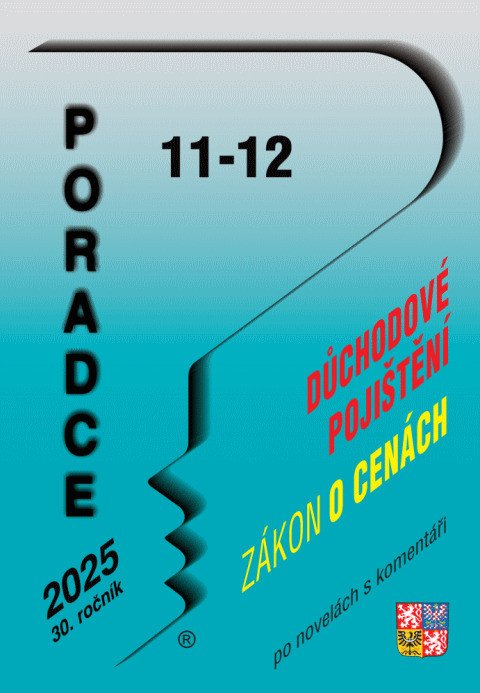 PORADCE Č. 11-12/2025 DŮCHODOVÉ POJIŠTĚNÍ ZÁKON O CENÁCH
