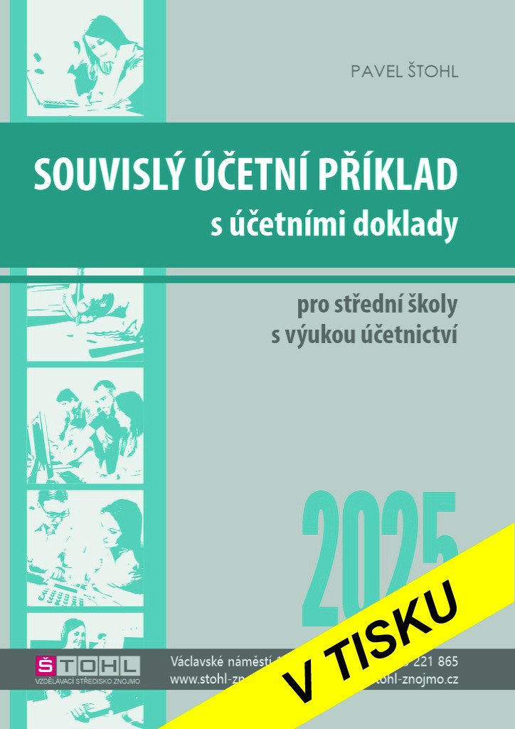 Obálka knihy SOUVISLÝ ÚČETNÍ PŘÍKLAD 2025 S ÚČETNÍMI DOKLADY od autora Štohl Pavel