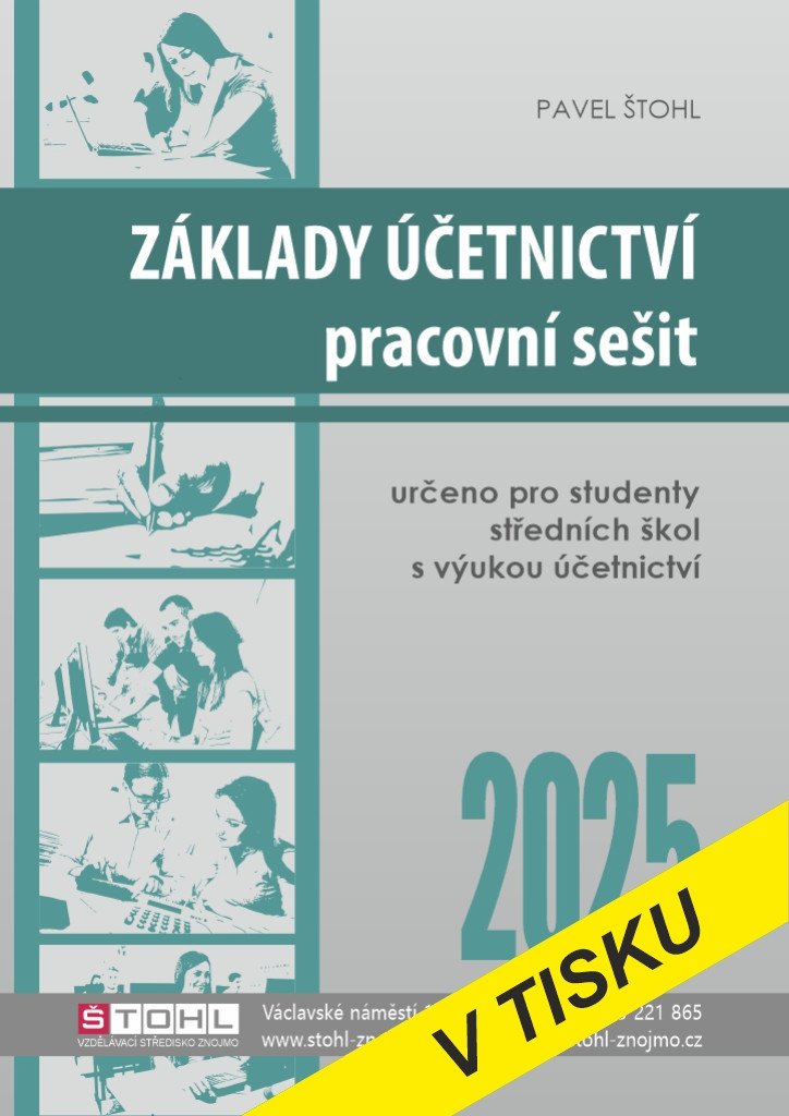 ZÁKLADY ÚČETNICTVÍ 2025 PRACOVNÍ SEŠIT