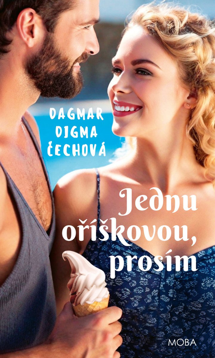 Obálka knihy JEDNU OŘÍŠKOVOU, PROSÍM od autora Čechová Dagmar Digma