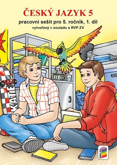 Obálka knihy ČESKÝ JAZYK 5 PRACOVNÍ SEŠIT PRO 5.ROČNÍK 1.DÍL (5-76) od autora Bičanová Lenka