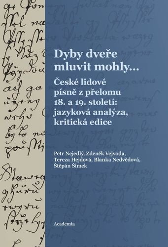 DYBY DVEŘE MLUVIT MOHLY...