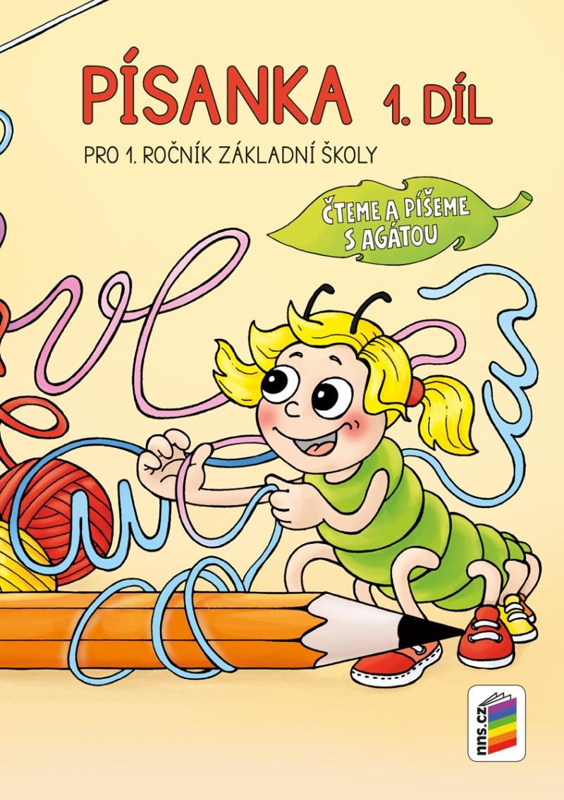 Obálka knihy PÍSANKA 1.DÍL PRO 1.ROČNÍK ZŠ ČTEME A PÍŠEME S AGÁTOU 1A-12 od autora Doležalová A.B.,  Novotný M.