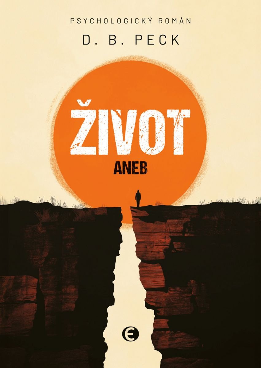 ŽIVOT ANEB NA KONCI STEJNĚ VŠICHNI UMŘOU