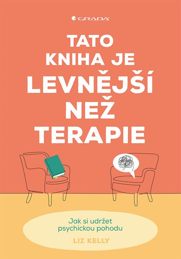 TATO KNIHA JE LEVNĚJŠÍ NEŽ TERAPIE