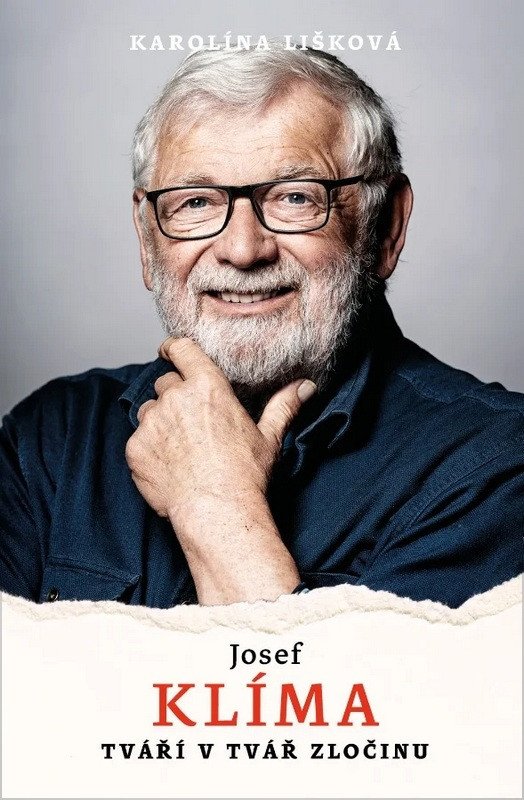JOSEF KLÍMA TVÁŘÍ V TVÁŘ ZLOČINU