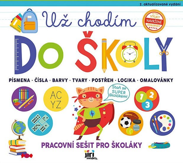 PRACOVNÍ SEŠIT UŽ CHODÍM DO ŠKOLY
