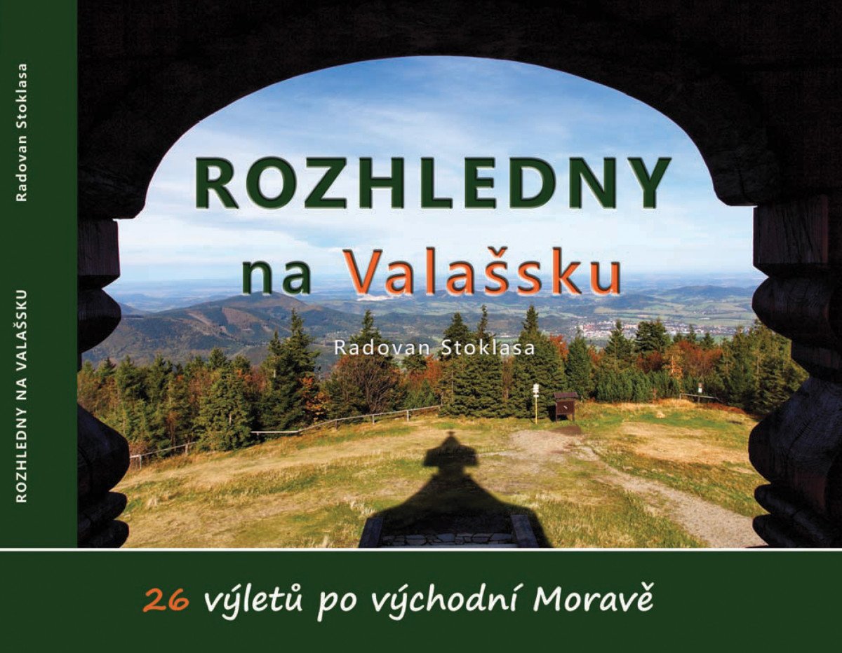 ROZHLEDNY NA VALAŠSKU