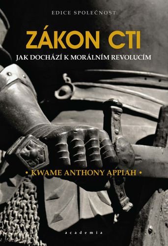 ZÁKON CTI JAK DOCHÁZÍ K MORÁLNÍM REVOLUCÍM