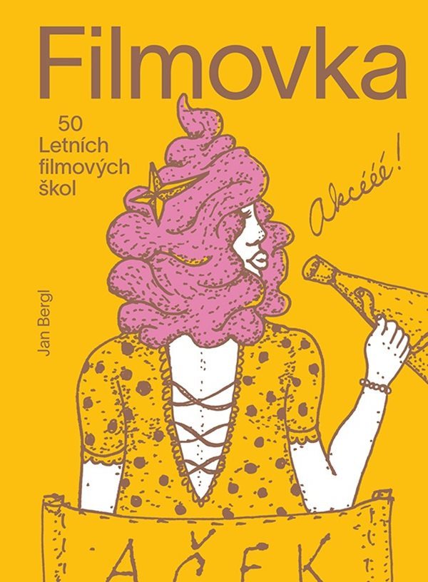 FILMOVKA - 50 LETNÍCH FILMOVÝCH ŠKOL