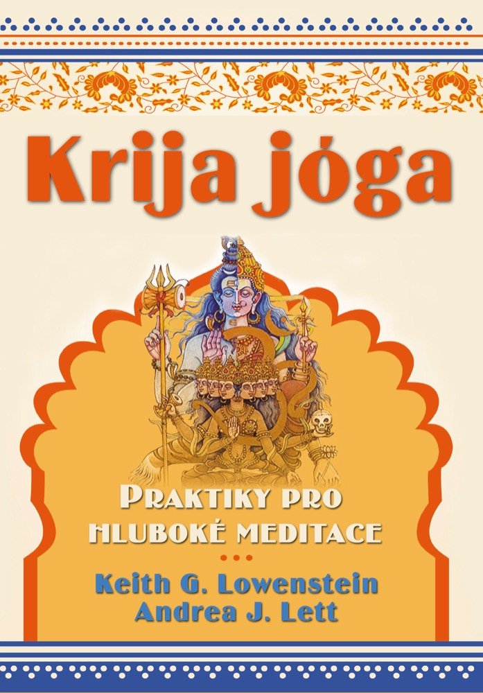 KRIJA JÓGA - PRAKTIKY PRO HLUBOKÉ MEDITACE