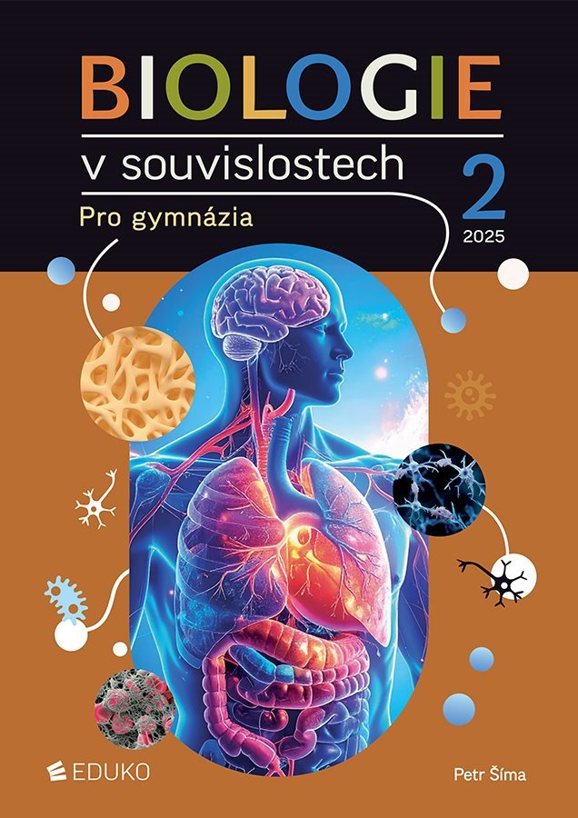 Obálka knihy BIOLOGIE V SOUVISLOSTECH 2 PRO GYMNÁZIA od autora Šíma Petr