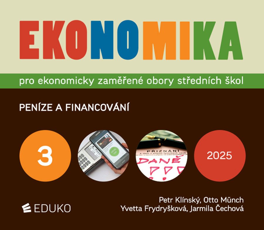 Obálka knihy EKONOMIKA 3 PRO EKONOMICKY ZAMĚŘENÉ OBORY SŠ 2025 od autora Klínský,  Münch,  Frydryšková,  Čechová