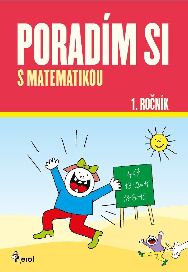 PORADÍM SI S MATEMATIKOU 1.ROČNÍK