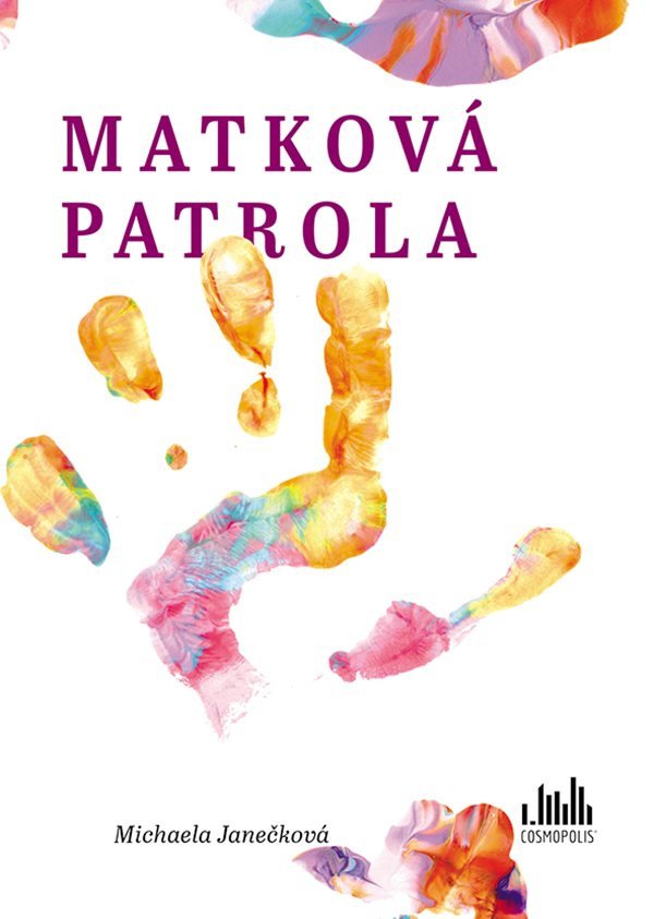 MATKOVÁ PATROLA