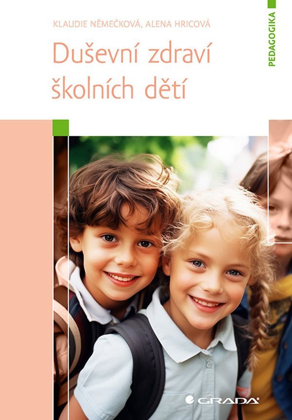 DUŠEVNÍ ZDRAVÍ ŠKOLNÍCH DĚTÍ