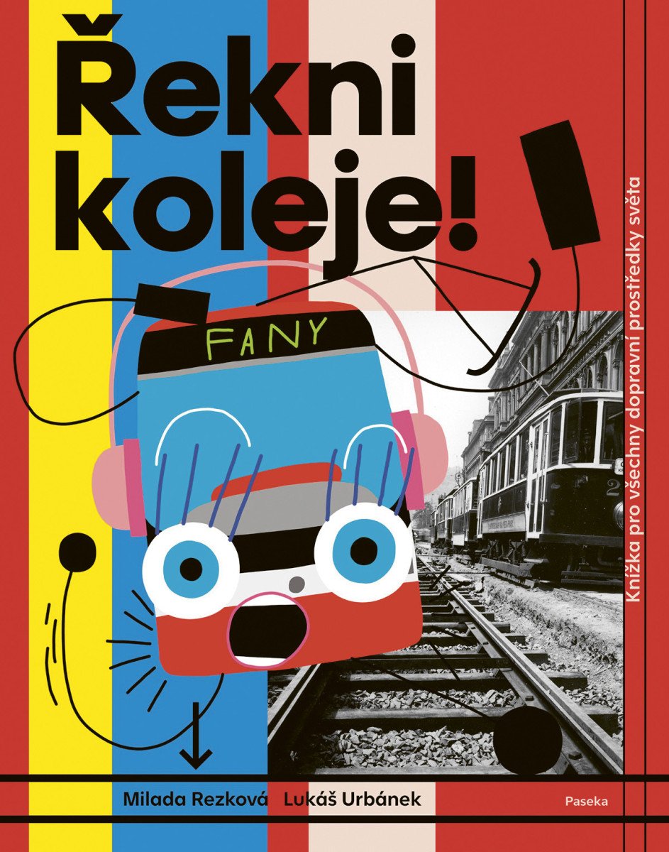 ŘEKNI KOLEJE!