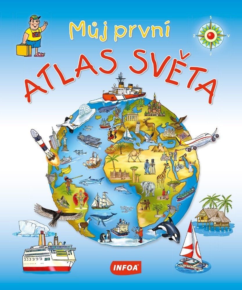 MŮJ PRVNÍ ATLAS SVĚTA