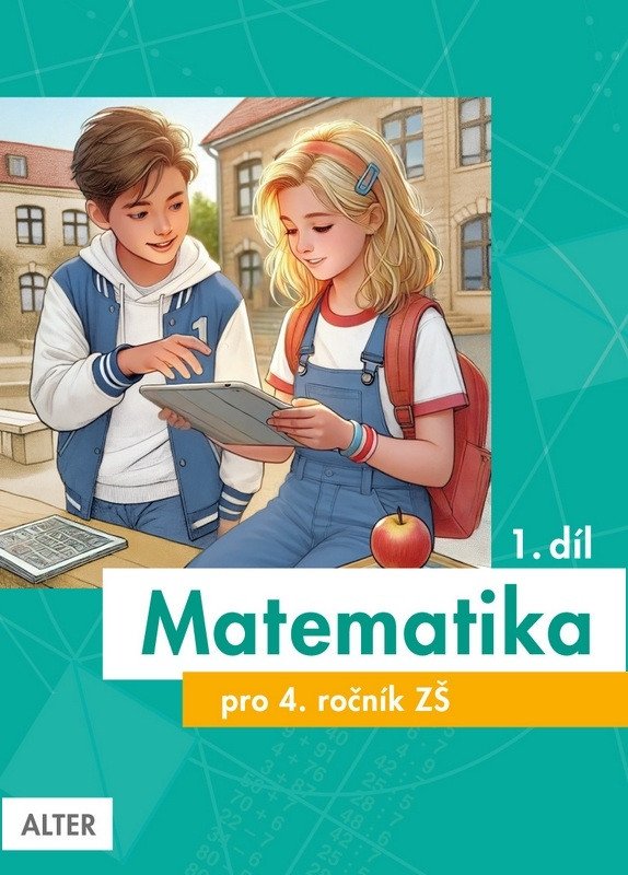 Obálka knihy MATEMATIKA PRO 4.ROČNÍK ZŠ 1.DÍL od autora Blažková, Matoušková, Vaňurová