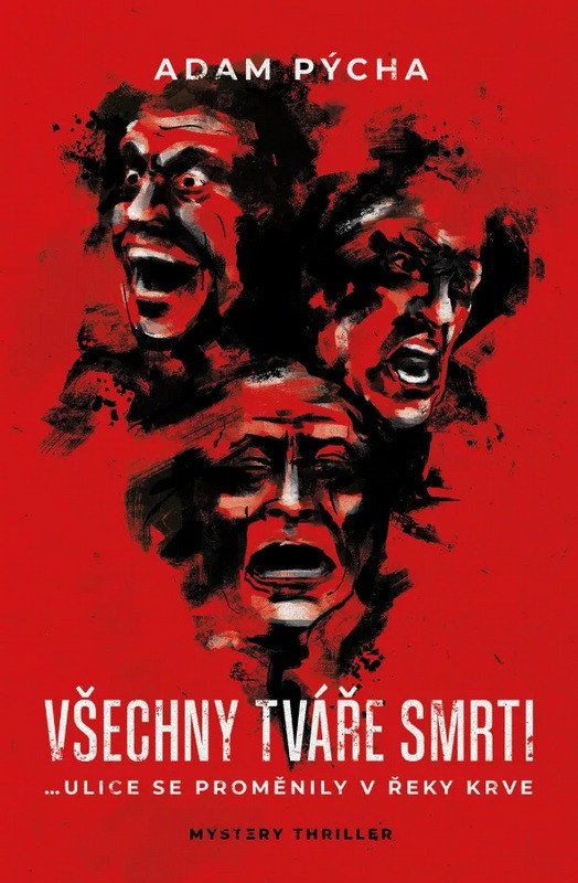 VŠECHNY TVÁŘE SMRTI