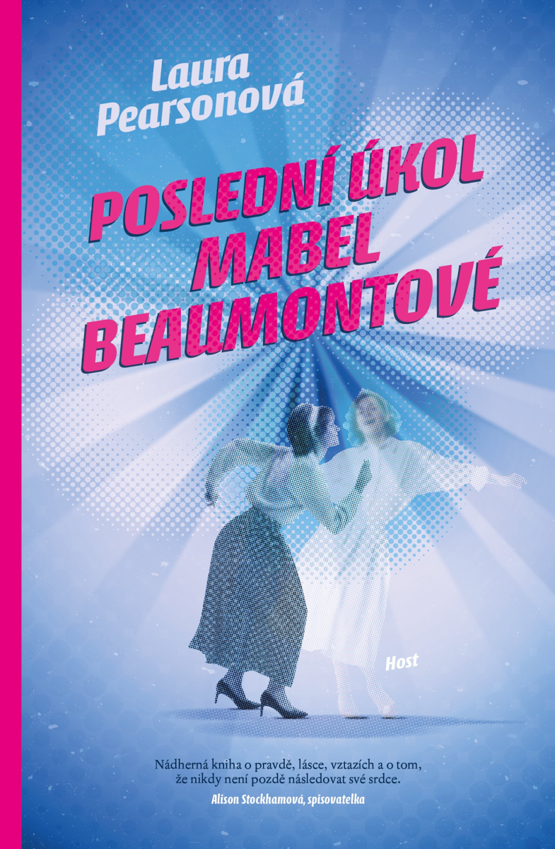 Obálka knihy POSLEDNÍ ÚKOL MABEL BEAUMONTOVÉ od autora Pearsonová Laura