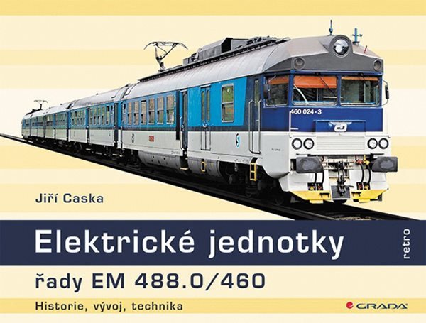 ELEKTRICKÉ JEDNOTKY ŘADY EM 488.0/460